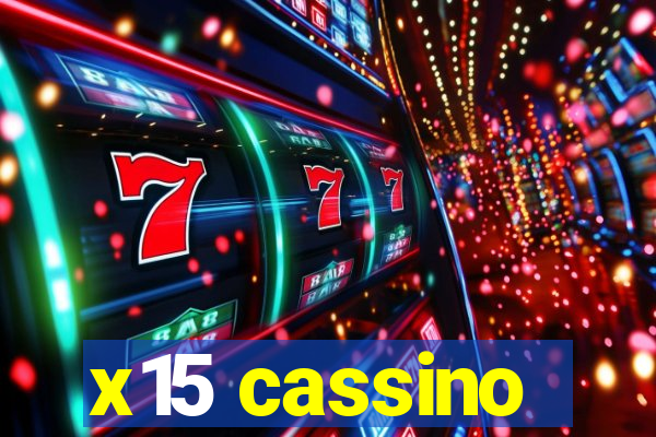 x15 cassino